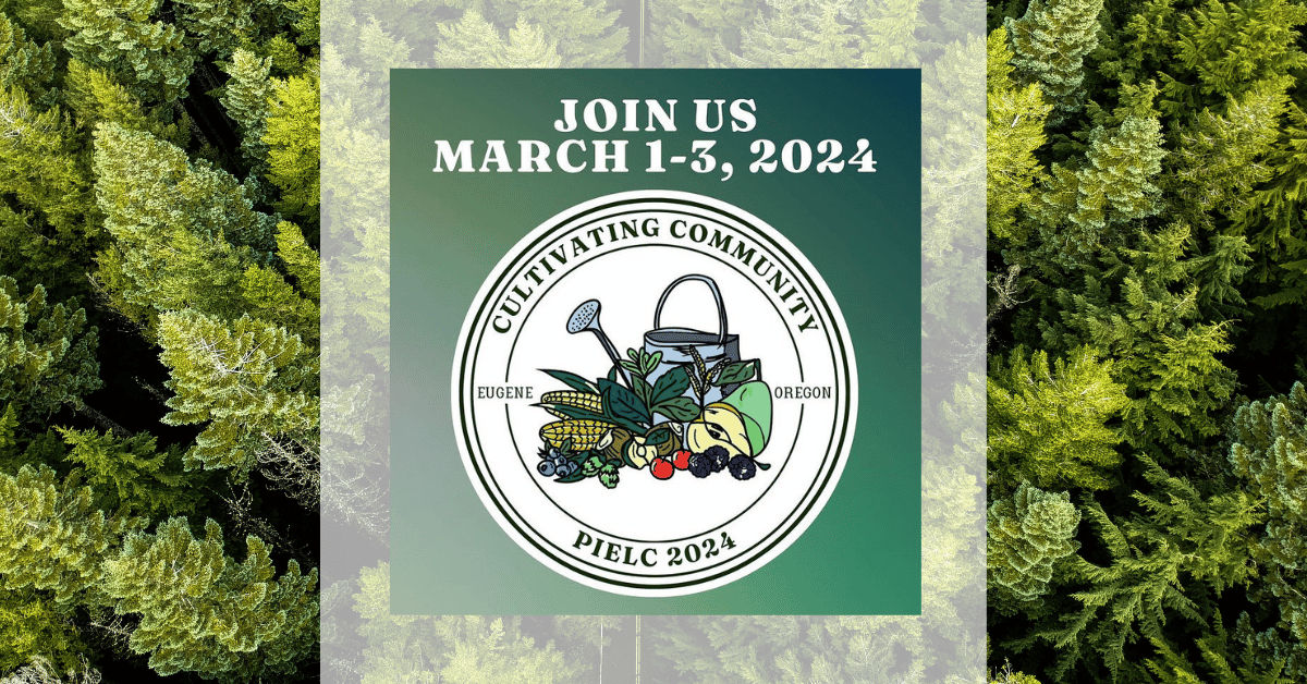 The PIELC logo featuring a water can and variety of produce - Text: Join us March 1-3, 2024